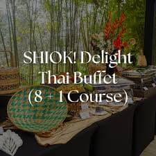 Buffet | SHIOK! Signature Thai Menu
