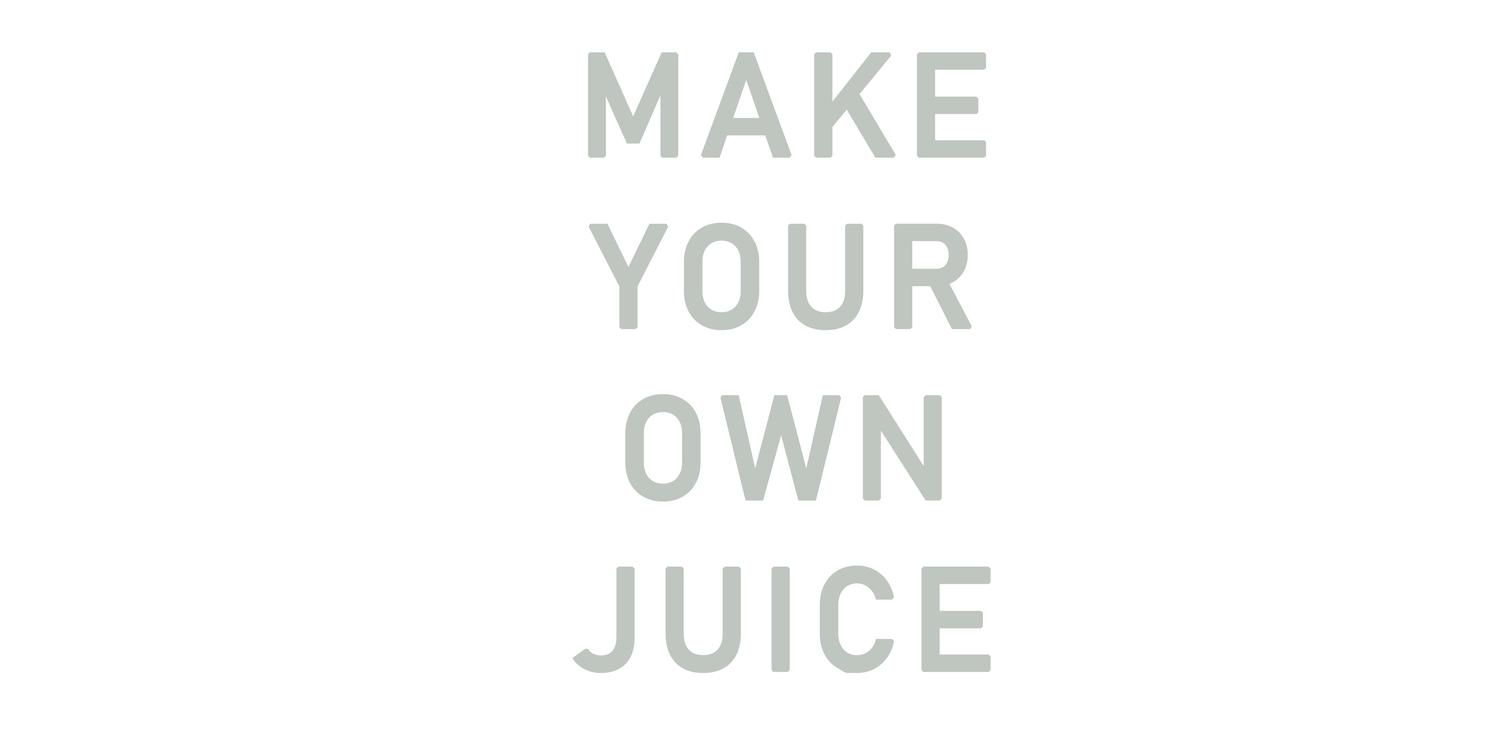 Fresh Juice - Make Your Own