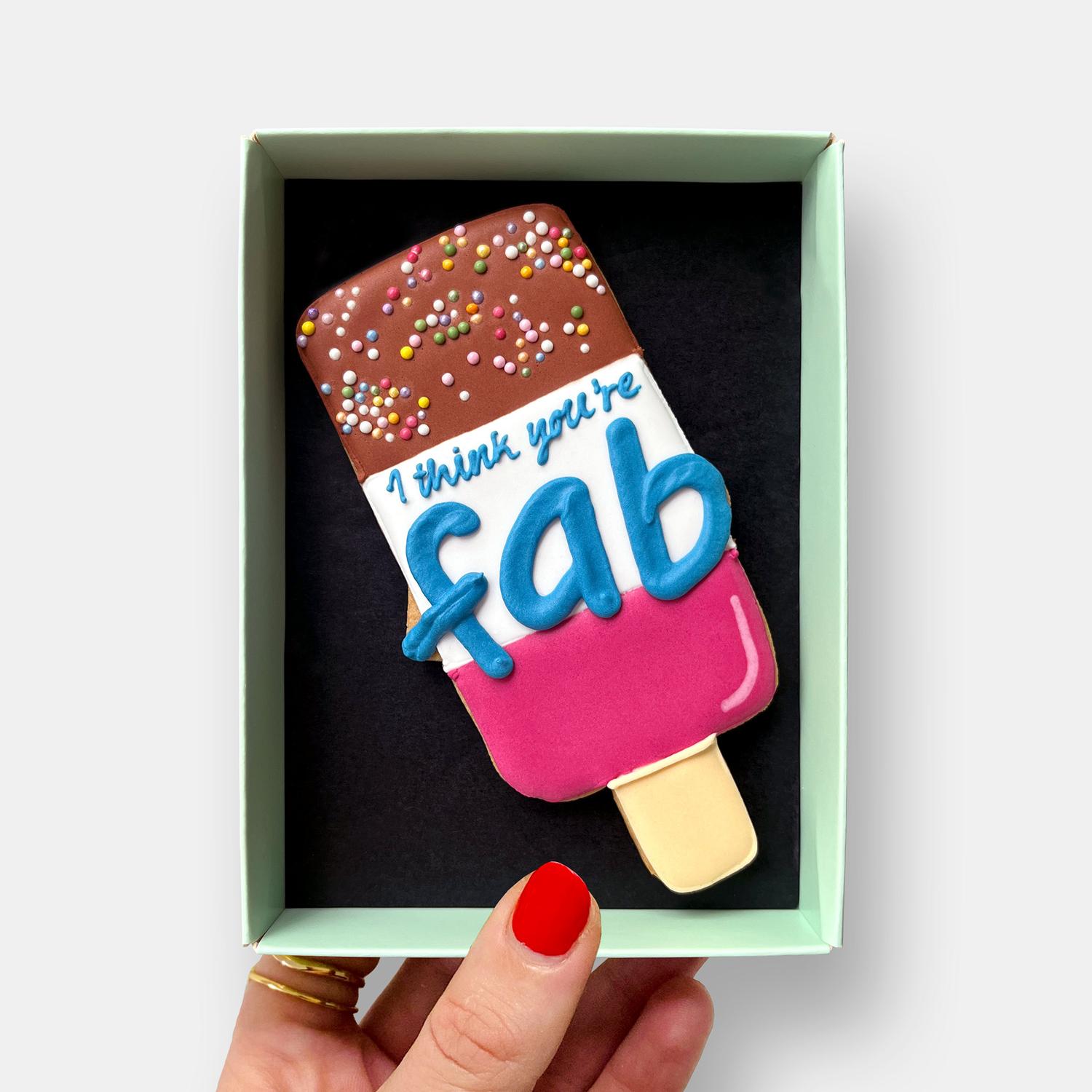 I Think You're Fab! Cookie