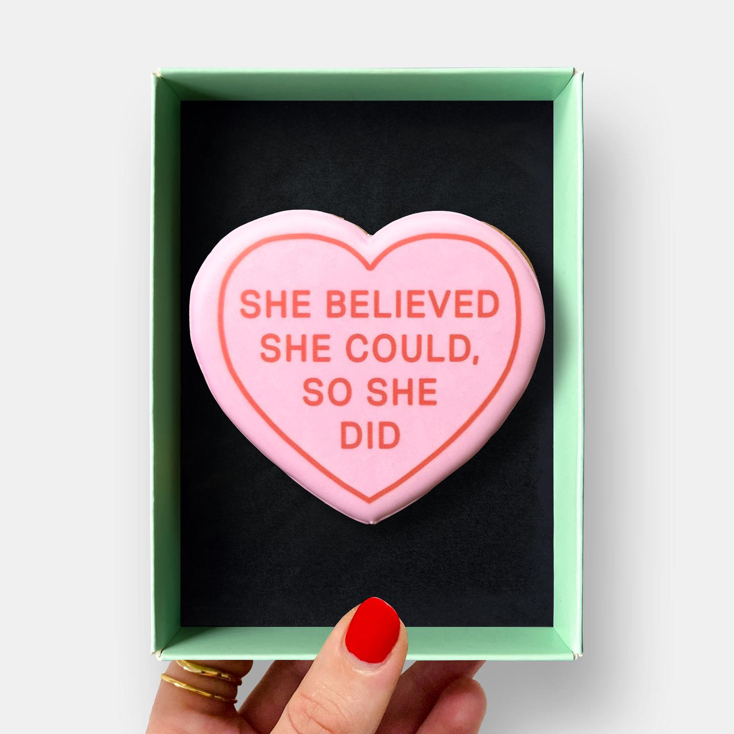 She Believed She Could Cookie